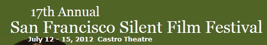 17th Annual San Francisco Silent Film Festival